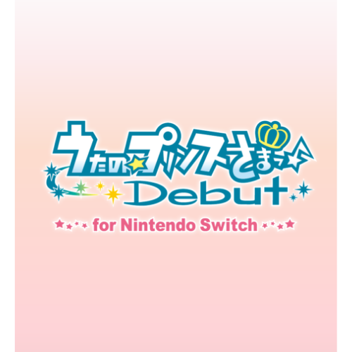 うたの☆プリンスさまっ♪Debut for Nintendo Switch｜うたの