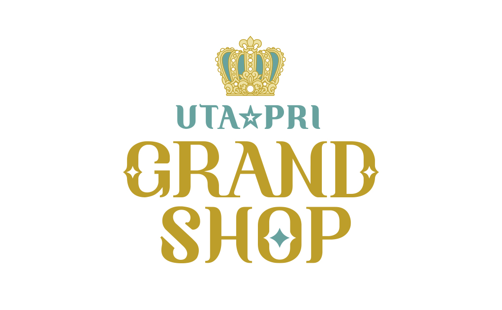 UTA☆PRI GRAND SHOP【うた☆プリ グランドショップ】