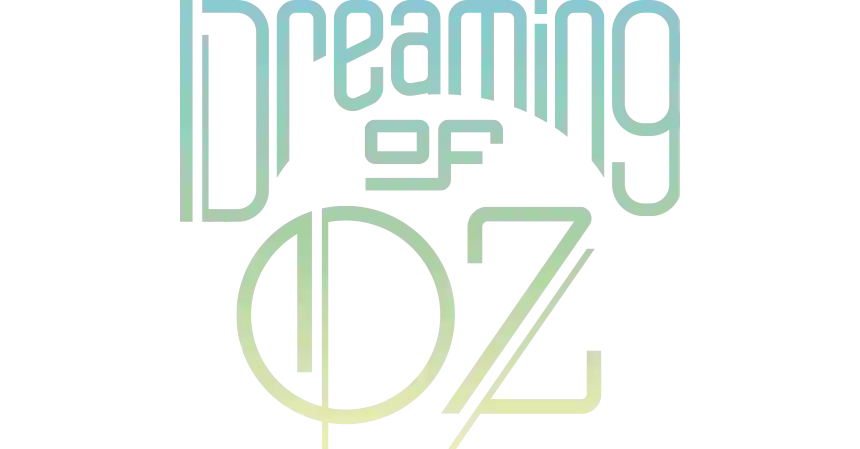 Dreaming of OZ