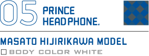 [MASATO HIJIRIKAWA MODEL]｜BODY COLOR WHITE