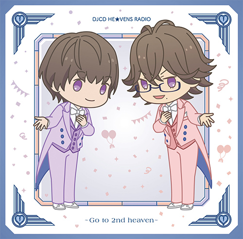 HE★VENS RADIO～Go to 2nd heaven～