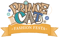 FASHION FESTA｜PRINCE CAT