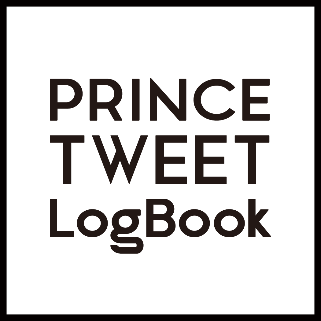 PRINCE TWEET LogBook