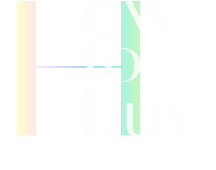 How to buy - 購入方法 -
