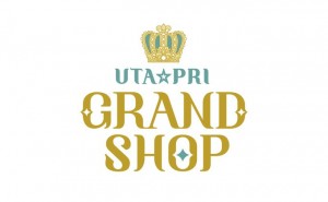 UTA☆PRI GRAND SHOP